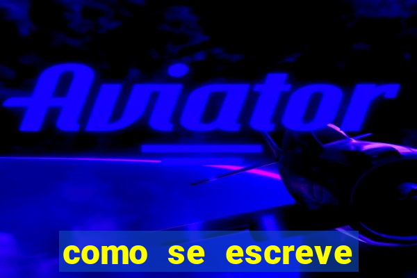 como se escreve por extenso 876541